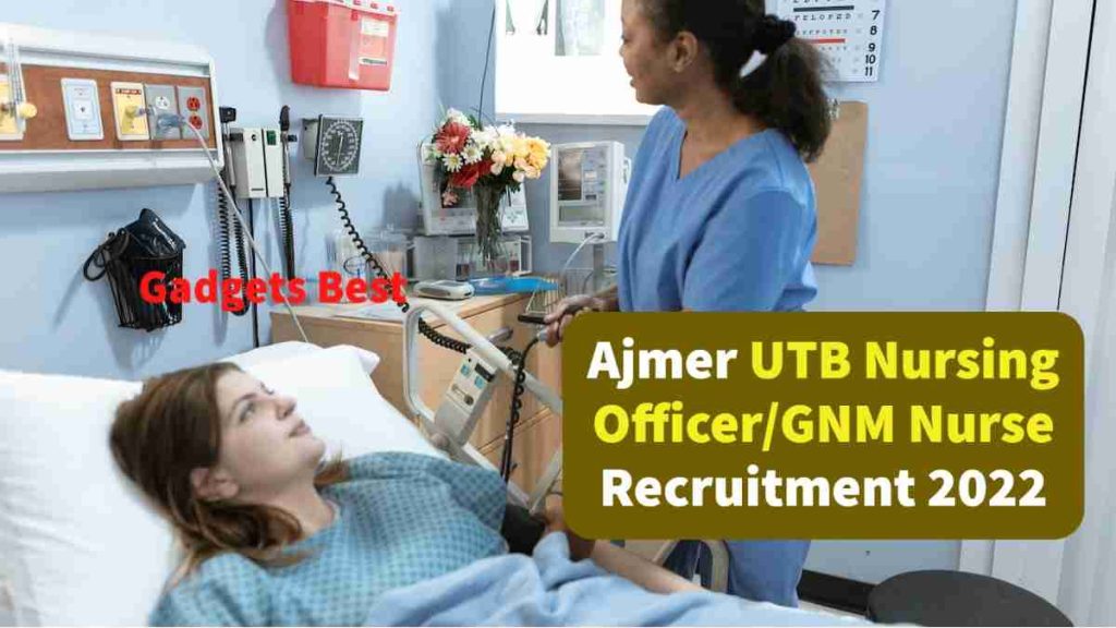 UTB Ajmer Nursing Recruitment 2022